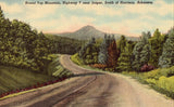 Linen postcard front - Round Top Mountain,Highway 7 near Jasper,Arkansas