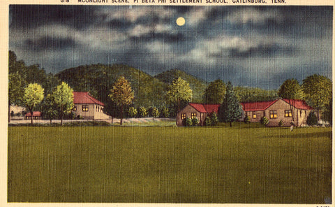 Linen postcard Moonlight Scene,Pi Beta Phi Settlement School - Gatlinburg,Tennessee