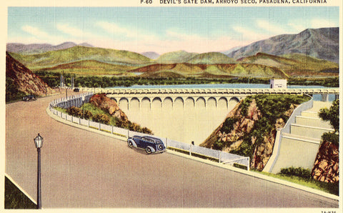 Linen postcard Devil's Gate Dam,Arroyo Seco - Pasadena,California
