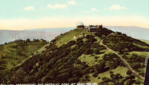 Vintage postcard The Lick Observatory and Grossley Dome - Mt. Hamilton,California