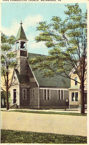 Vintage postcard Hope Evangelical Church - Matamoras,Pennsylvania