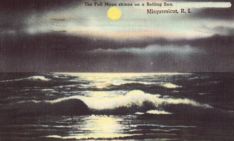 Linen postcard - The Full Moon shines On A Rolling Sea - Misquamicut,Rhode Island