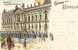 Undivided back postcard Zeughaus Die Schlofswachwzieht auf - Gruss aus Berlin