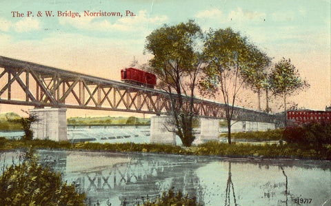 Vintage postcard The P. & W. Bridge - Norristown,Pennsylvania